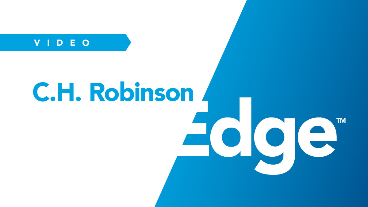C.H. Robinson Edge video